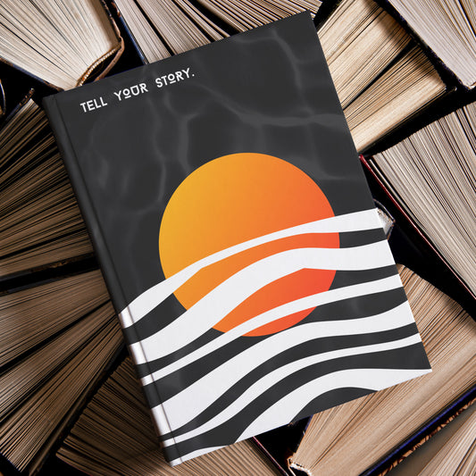 'Tell Your Story' - Hardcover Journal (Black Sunset)
